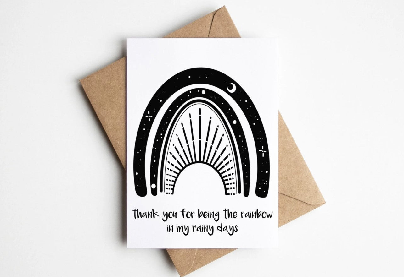 Thank You For Being The Rainbow Greeting Card