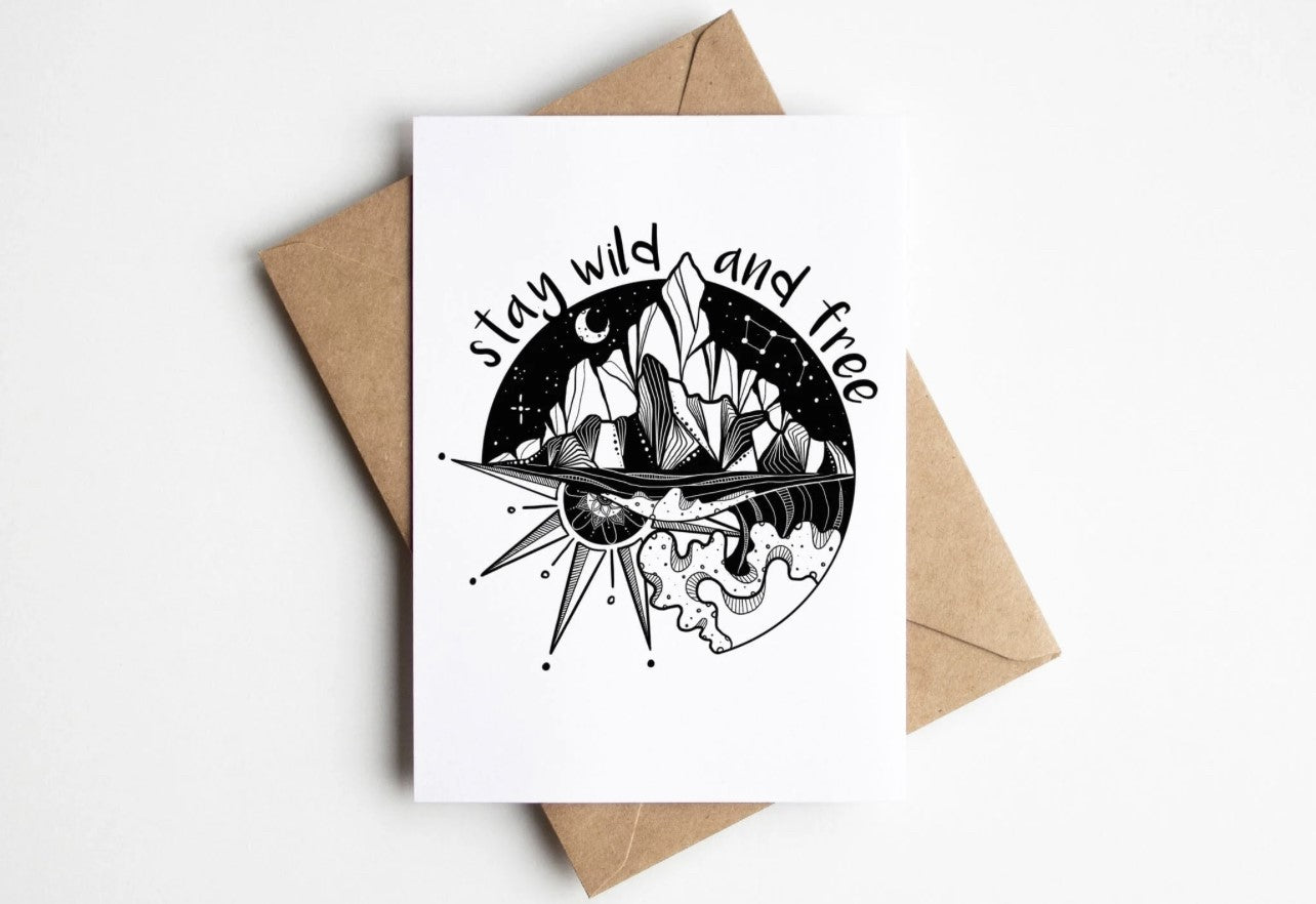 Stay Wild And Free Greeting Card