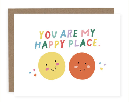 YOU ARE MY HAPPY PLACE | CARD