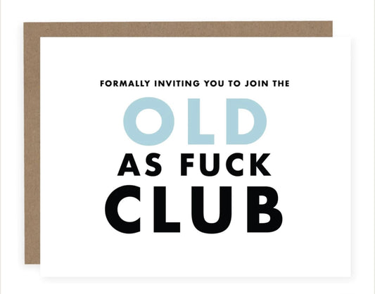 OLD AS FUCK CLUB | CARD