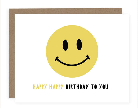 HAPPY HAPPY BIRTHDAY TO YOU | CARD