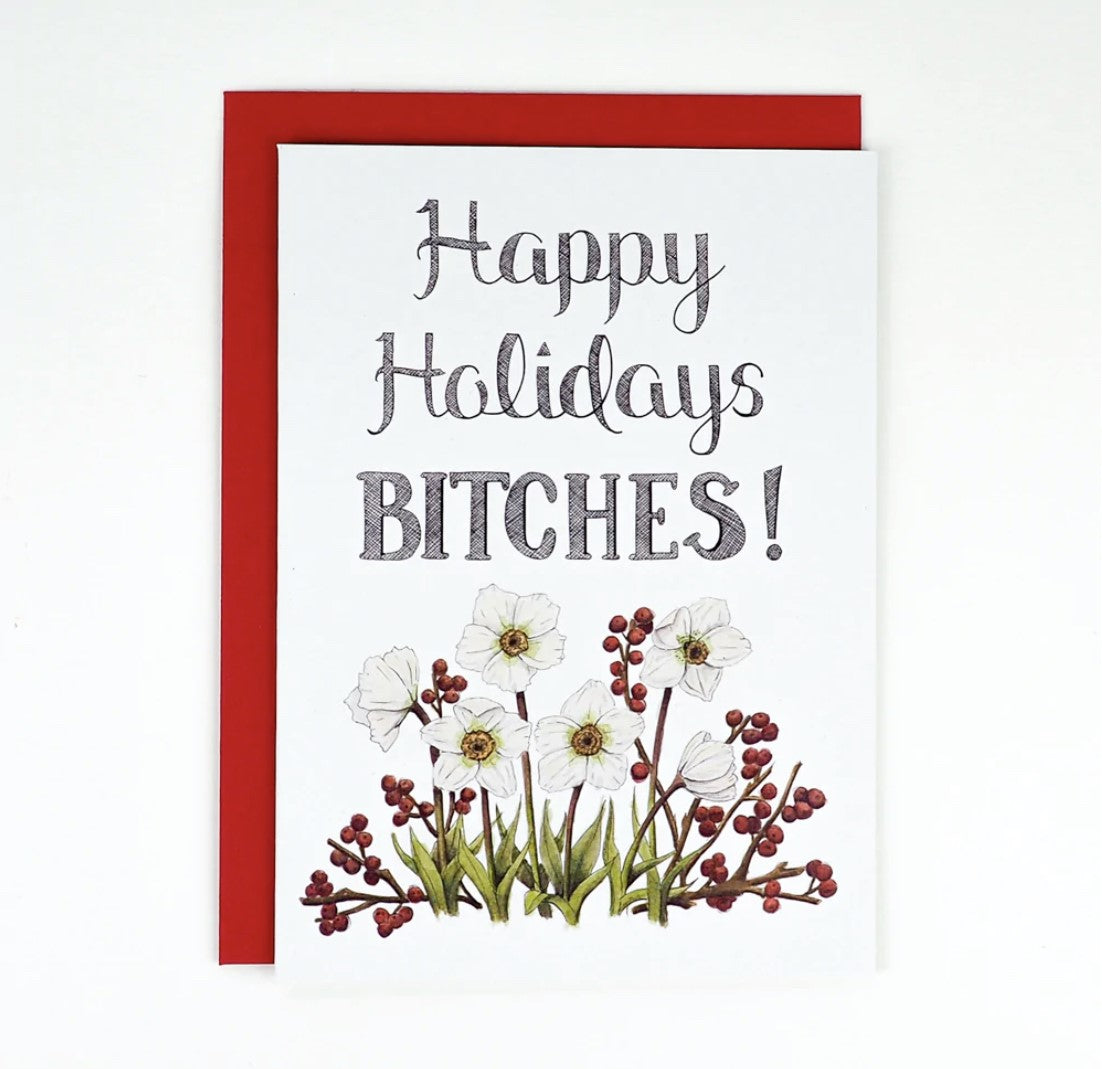 Happy Holidays Bitches Card