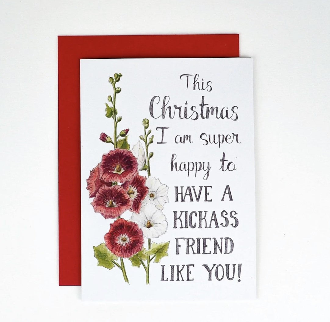 This Christmas I am Super Happy to Have a Kickass Friend Like You! Card