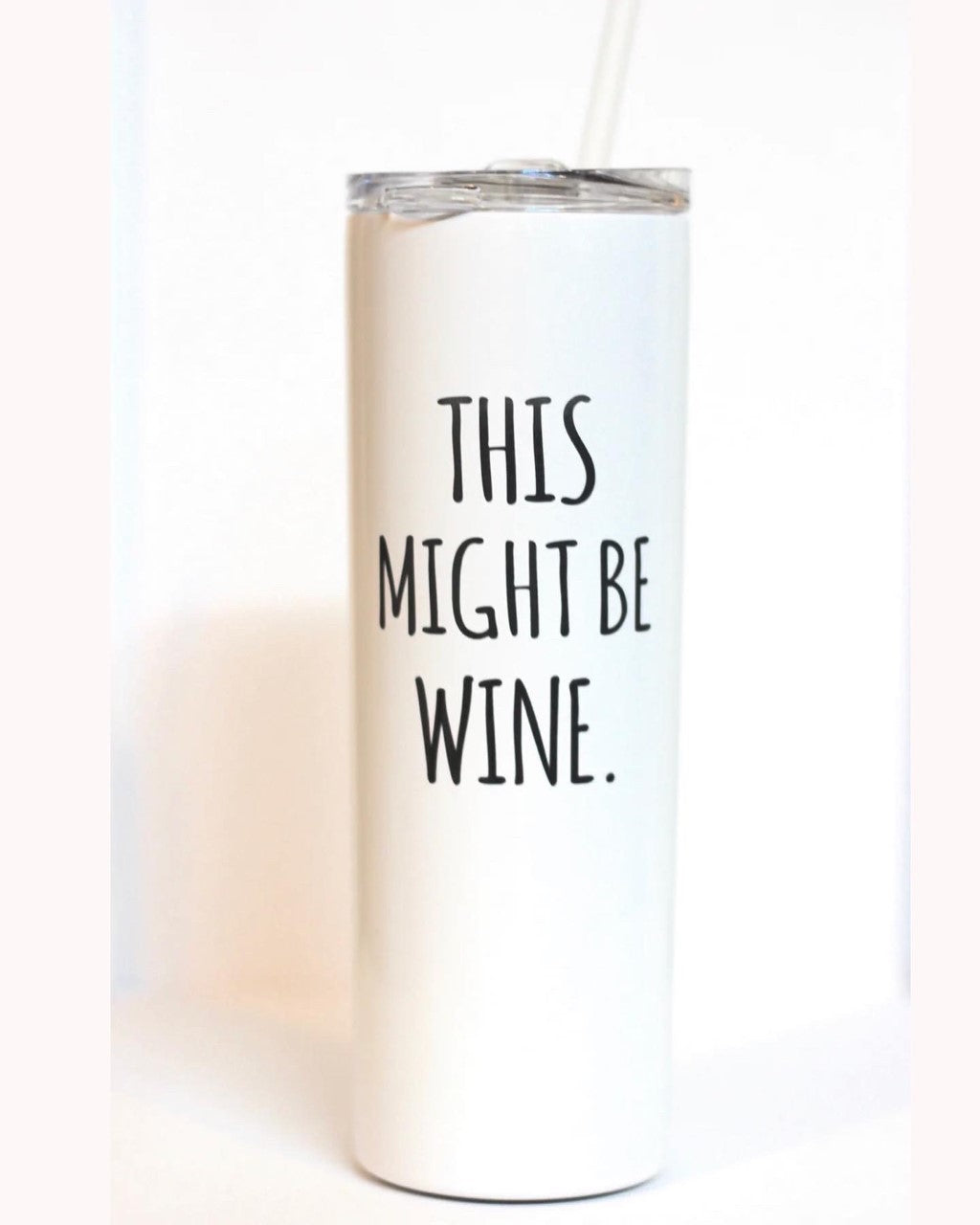This Might Be Wine | To Go Tumbler