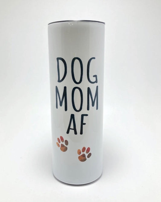 Dog Mom AF | To Go Tumbler