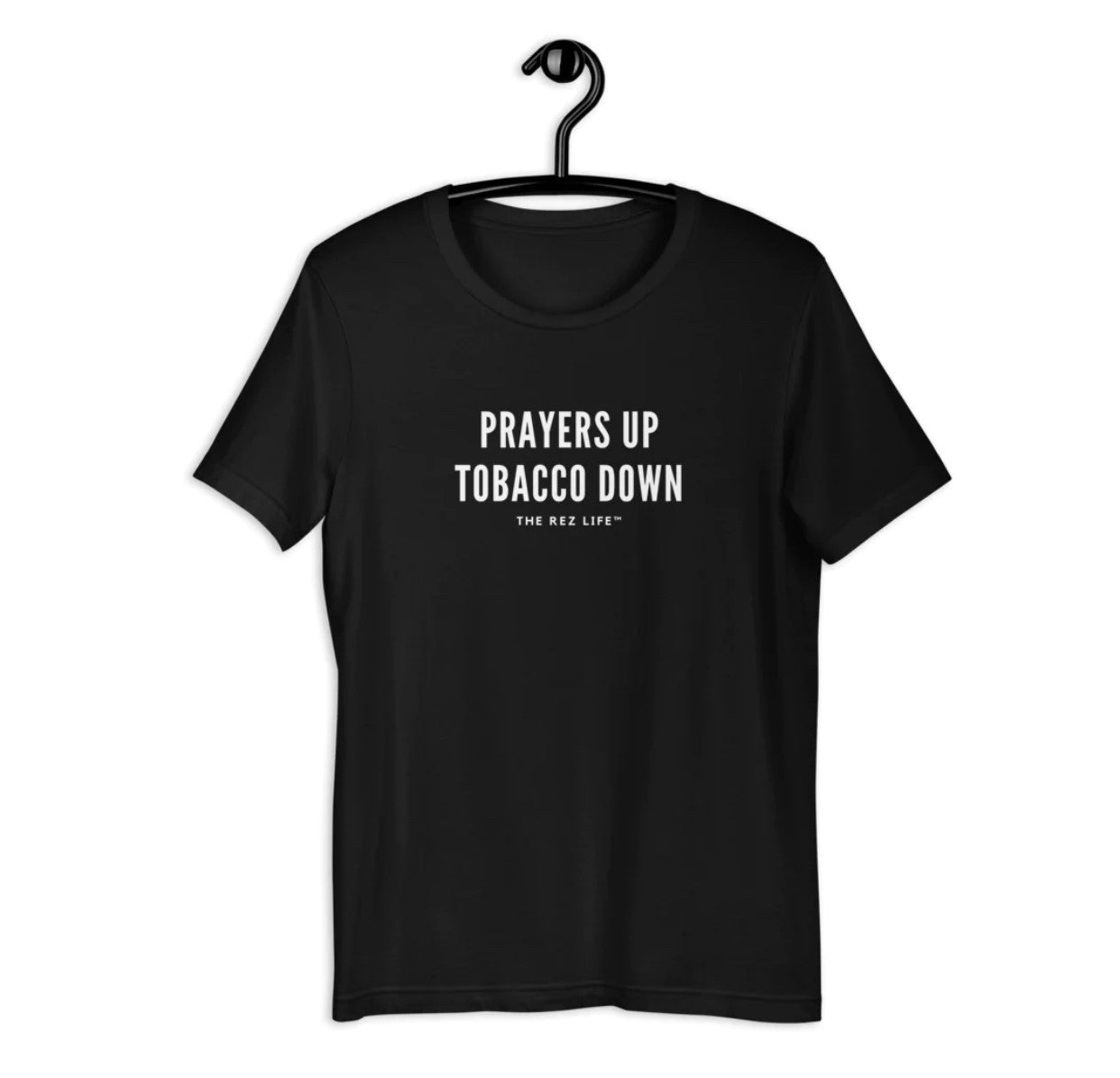 Prayers Up Tobacco Down