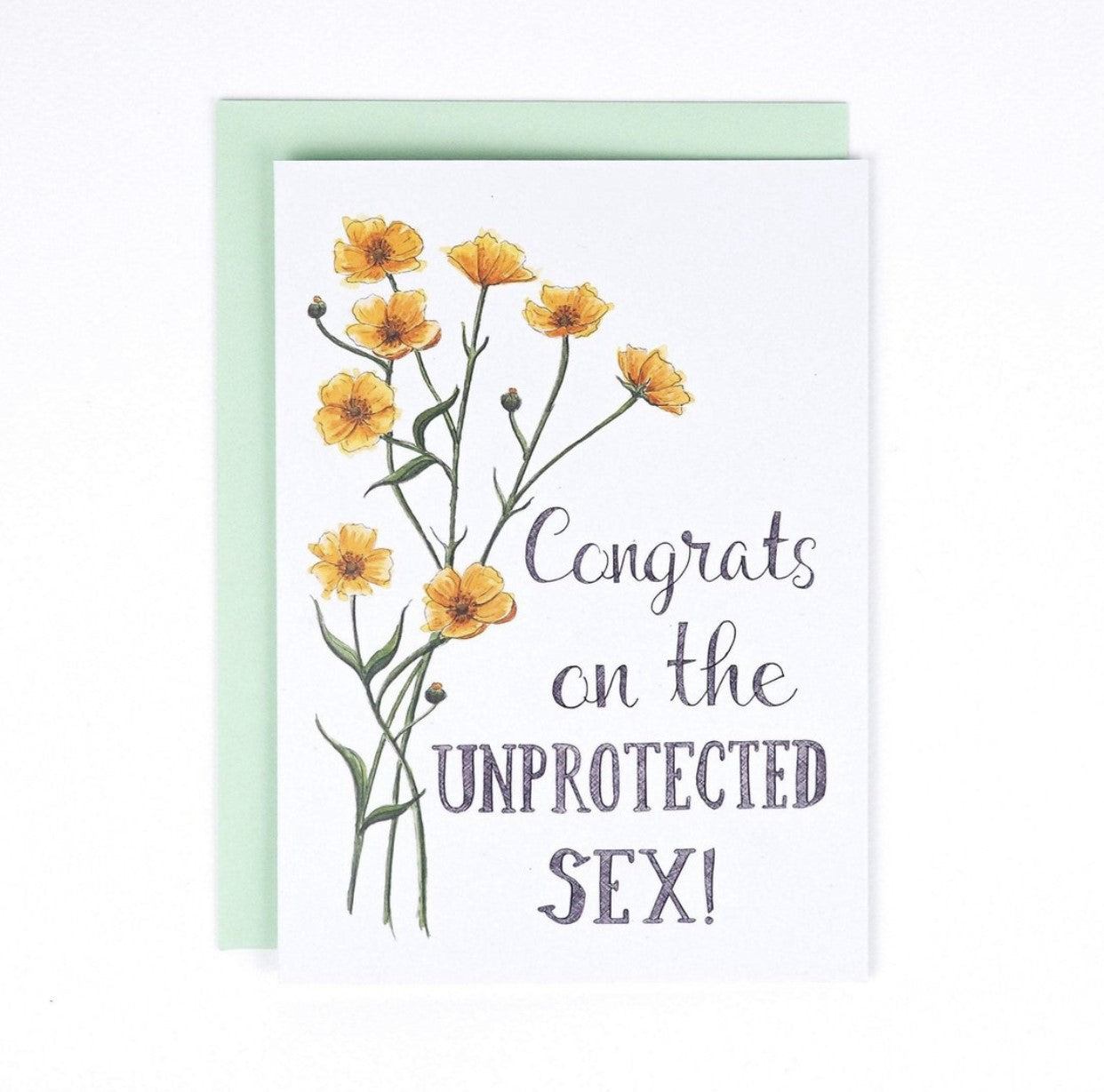 Congrats On The Unprotected Sex! Card