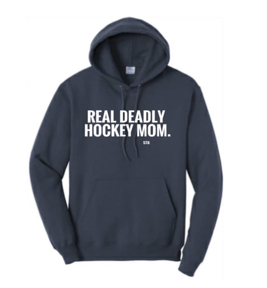 Real Deadly Hockey Mom Hoodie