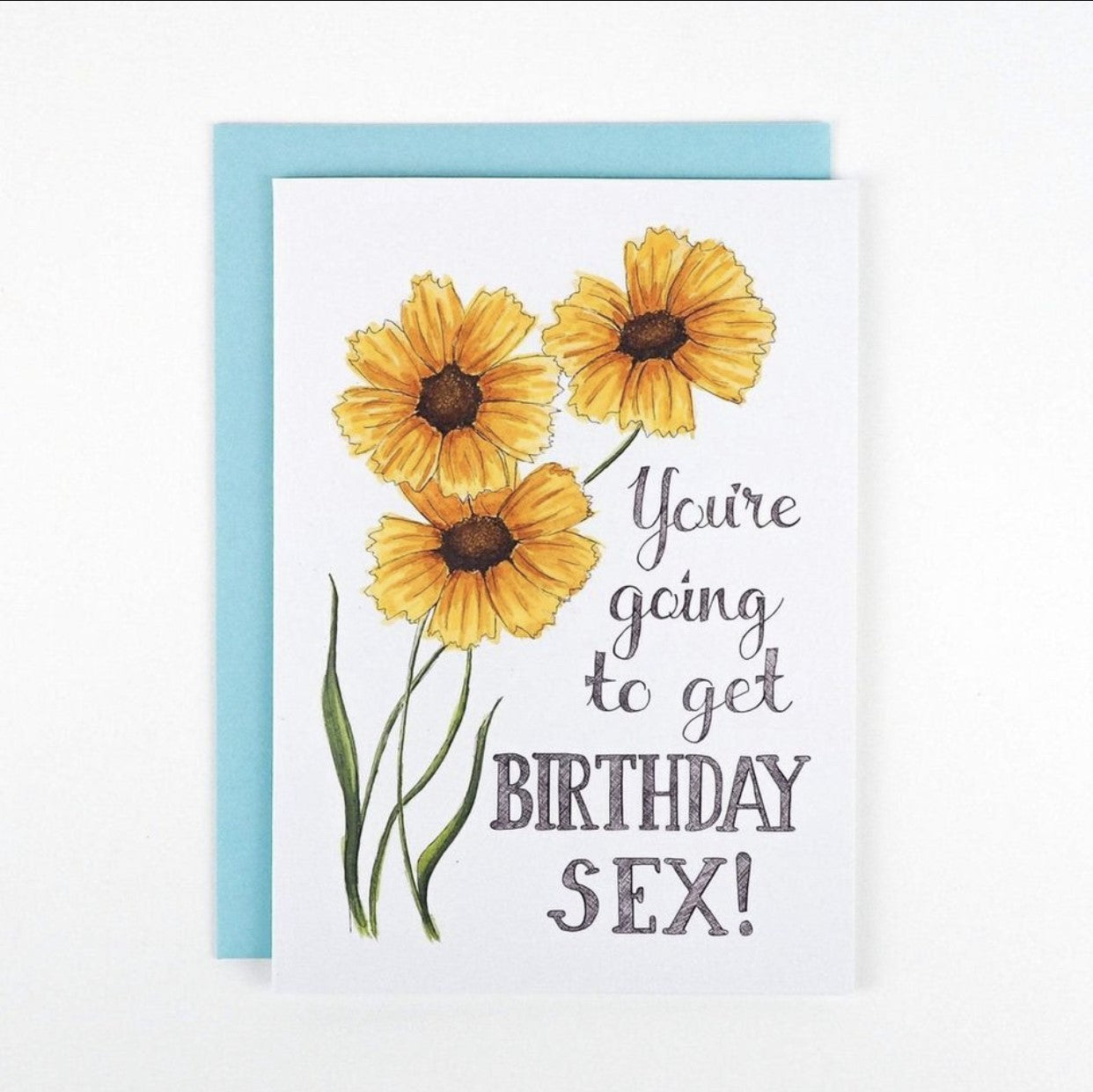 You're Going To Get Birthday Sex Card